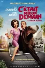 CC3A9taitmieuxdemain_134284120272065590_big-cine_deskt.webp